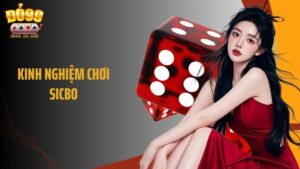 Kinh Nghiệm Chơi Sicbo Chuẩn Cao Thủ, Thắng To Trong Vài Ván