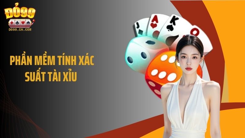 Phần Mềm Tính Xác Suất Tài Xỉu - Thông Tin Chi Tiết Từ A - Z
